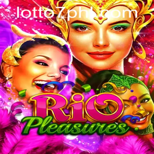 Discover RioPleasures: A New Adventure in Gaming with Lotto 7