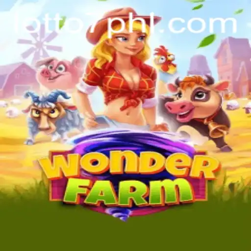 Discover the Exciting World of WonderFarm and the Thrill of Lotto 7